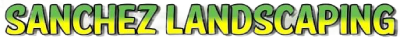 Sanchez Landscaping